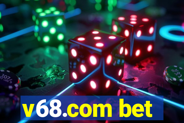 v68.com bet